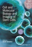Cell and Molecular Biology and Imaging of Stem Cells (eBook, ePUB)