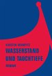 Wasserstand und Tauchtiefe (eBook, ePUB) - Bild 1