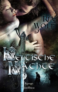 Keltische Nächte (eBook, ePUB) - Wolf, Ria