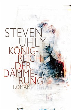 Königreich der Dämmerung (eBook, ePUB) - Uhly, Steven