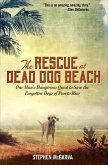 The Rescue at Dead Dog Beach (eBook, ePUB) The Rescue at Dead Dog Beach (eBook, ePUB)