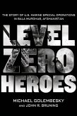 Level Zero Heroes (eBook, ePUB)