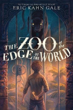 The Zoo at the Edge of the World (eBook, ePUB) - Gale, Eric Kahn