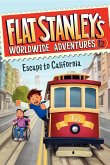 Flat Stanley's Worldwide Adventures #12: Escape to California (eBook, ePUB)