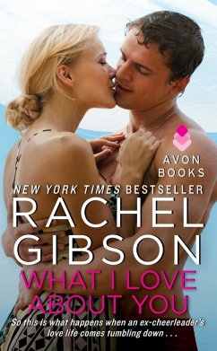 What I Love About You (eBook, ePUB) - Gibson, Rachel