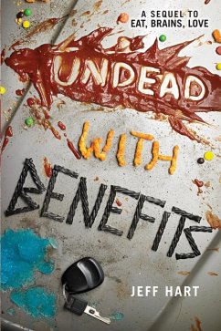 Undead with Benefits (eBook, ePUB) - Hart, Jeff