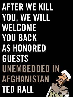 After We Kill You, We Will Welcome You Back as Honored Guests (eBook, ePUB) - Rall, Ted