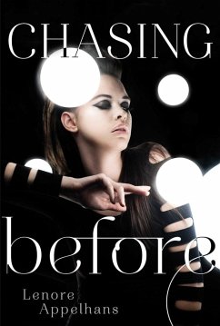 Chasing Before (eBook, ePUB) - Appelhans, Lenore