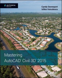 Mastering AutoCAD Civil 3D 2015 (eBook, ePUB) - Davenport, Cyndy; Voiculescu, Ishka