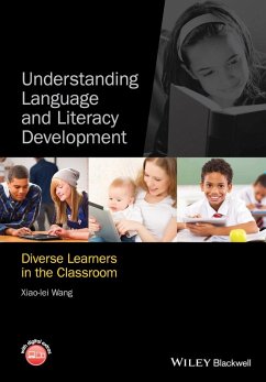 Understanding Language and Literacy Development (eBook, ePUB) - Wang, Xiao-Lei