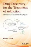 Drug Discovery for the Treatment of Addiction (eBook, ePUB)