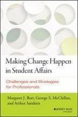 Making Change Happen in Student Affairs (eBook, PDF)
