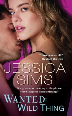 Wanted: Wild Thing (eBook, ePUB) - Sims, Jessica