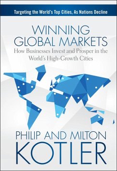 Winning Global Markets (eBook, ePUB) - Kotler, Philip; Kotler, Milton