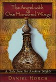 The Angel with One Hundred Wings (eBook, ePUB)