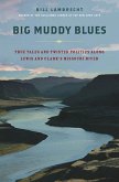 Big Muddy Blues (eBook, ePUB)