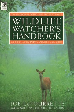 The National Wildlife Federation's Wildlife Watcher's Handbook (eBook, ePUB) - La Tourette, Joe; National Wildlife Federation