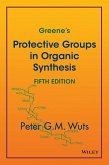 Greene's Protective Groups in Organic Synthesis (eBook, PDF)