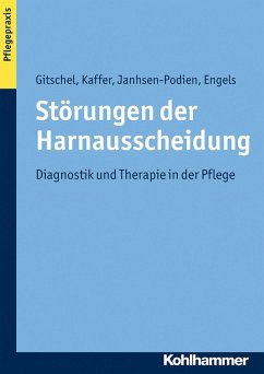 Störungen der Harnausscheidung (eBook, PDF) - Gitschel, Kerstin; Kaffer, Christine; Janhsen-Podien, Ellen; Engels, Thomas