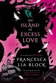 The Island of Excess Love (eBook, ePUB)