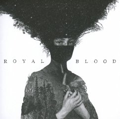 Royal Blood - Royal Blood