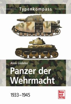 Panzer der Wehrmacht Band 1 (eBook, ePUB) - Lüdeke, Alexander