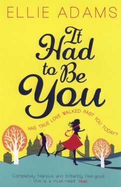 It Had to Be You (eBook, ePUB) - Adams, Ellie
