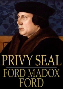 Privy Seal (eBook, ePUB) - Ford, Ford Madox