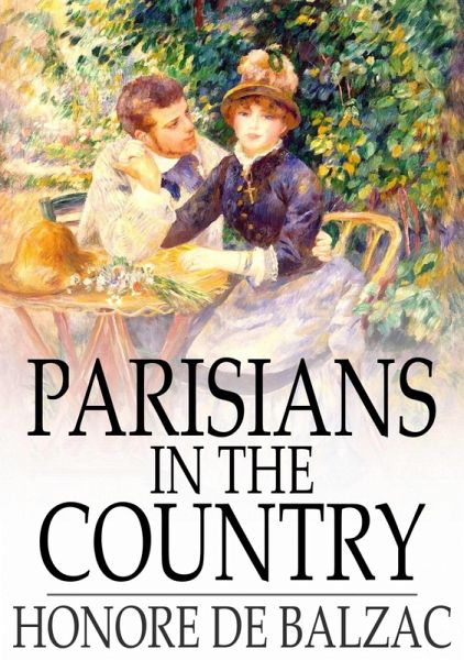 Parisians in the Country (eBook, ePUB) Parisians in the Country (eBook, ePUB)