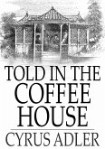 Told in the Coffee House (eBook, ePUB)