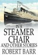 In a Steamer Chair and Other Stories... - Bild 1