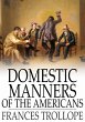 Domestic Manners of the Americans... - Bild 1