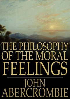 Cover Philosophy of the Moral Feelings (eBook, ePUB)