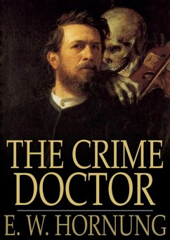 Crime Doctor (eBook, ePUB) - Hornung, E. W.