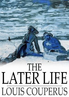 Later Life (eBook, ePUB) - Couperus, Louis