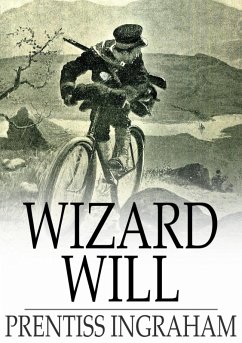 Wizard Will (eBook, ePUB) - Ingraham, Prentiss