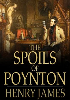 Spoils of Poynton (eBook, ePUB) - James, Henry