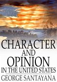 Character and Opinion in the United States (eBook, ePUB)
