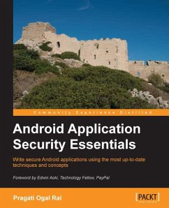 Android Application Security Essentials (eBook, ePUB) - Ogai Rai, Pragati