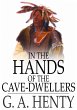 In the Hands of the Cave-Dwellers... - Bild 1