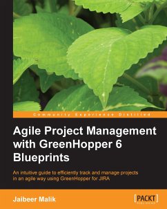 Agile Project Management with GreenHopper 6 Blueprints (eBook, ePUB) - Malik, Jaibeer
