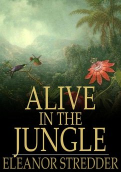 Alive in the Jungle (eBook, ePUB) - Stredder, Eleanor