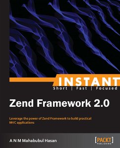 Zend Framework 2.0 (eBook, ePUB) - N M Mahabubul Hasan, A