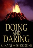 Doing and Daring (eBook, ePUB) Doing and Daring (eBook, ePUB)