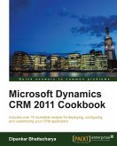 Microsoft Dynamics CRM 2011 Cookbook (eBook, ePUB)