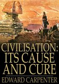 Civilisation: Its Cause and Cure (eBook, ePUB)