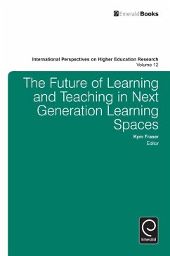 Future of Learning and Teaching in Next Generation Learning Spaces (eBook, ePUB)