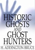 Historic Ghosts and Ghost Hunters (eBook, ePUB)