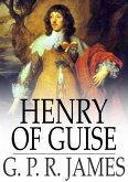 Henry of Guise (eBook, ePUB)