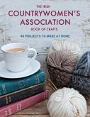 The Irish Countrywomen's Association Book of Crafts (eBook, ePUB)